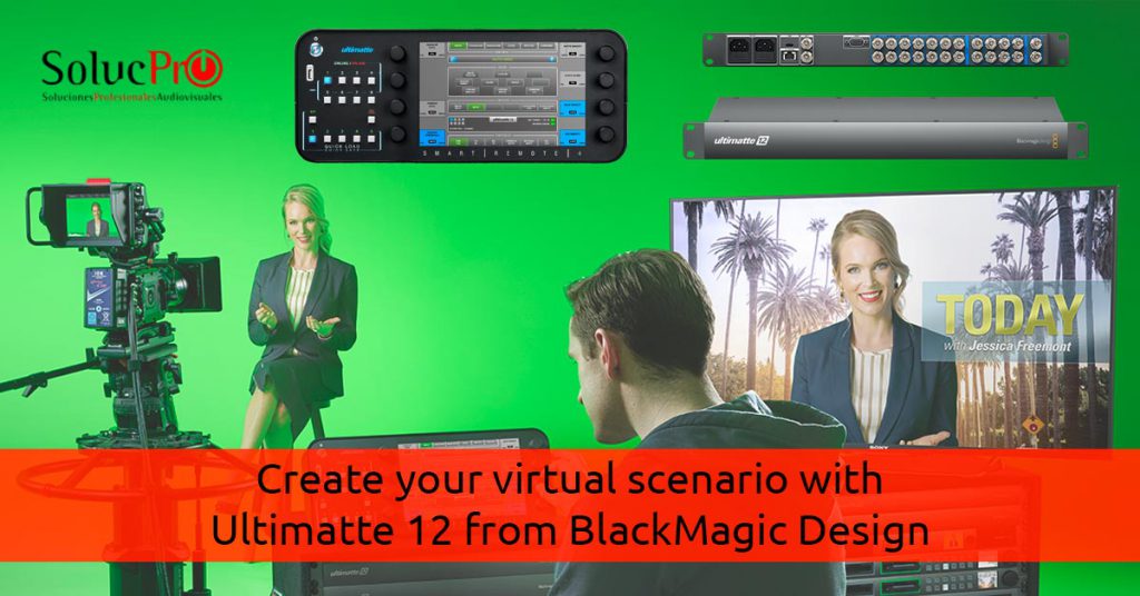 Create your virtual scenario with Ultimatte 12 from BlackMagic Design